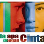 film indonesia terbaik – Ada Apa Dengan Cinta 2